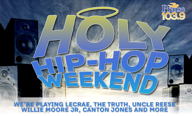 Holy Hip Hop weekend