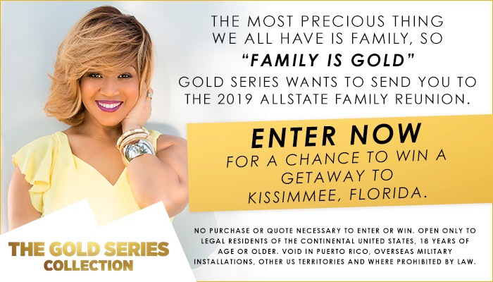 Reach: THE 2019 "FAMILY IS GOLD" ALLSTATE FAMILY REUNION GETAWAY PROMOTION PRESENTED BY PANTENE_July 2019